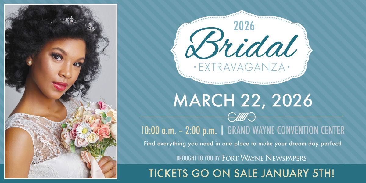 2026 Bridal Extravaganza | FortWayne.com